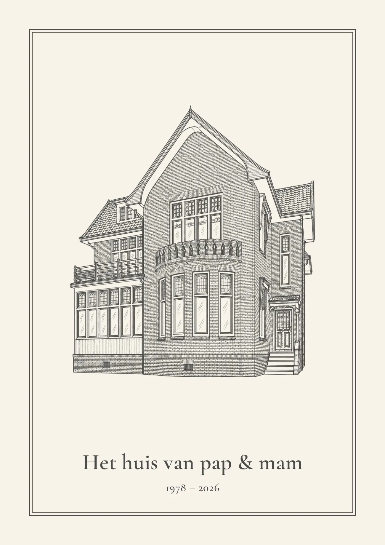 Lijntekening van een vrijstaand huis met de tekst Het huis van pap en mam, 1978 tot 2026